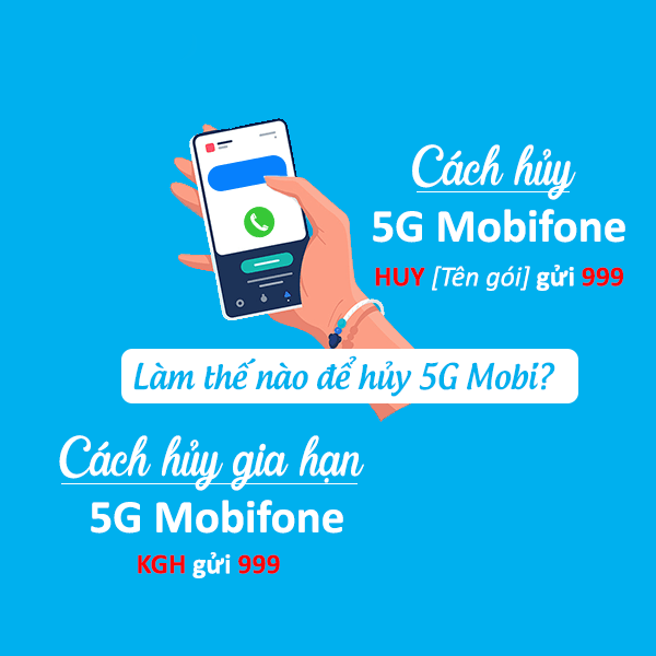 Hướng dẫn cách hủy 5G Mobifone nhanh nhất