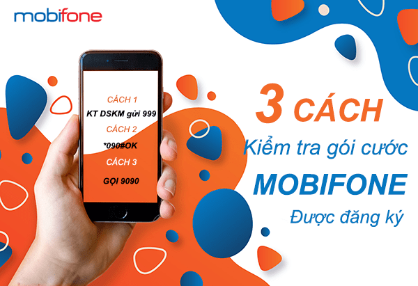 Hướng dẫn 3 cách kiểm tra gói cước Mobifone có thể đăng ký nhanh nhất
